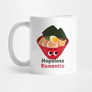 Hopeless ramentic Mug